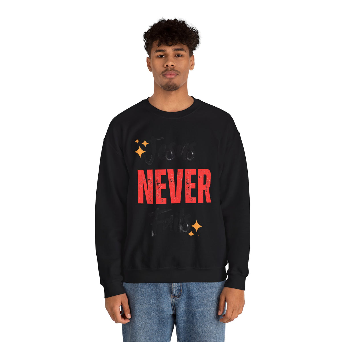 Jesus Never Fails Sweatshirt