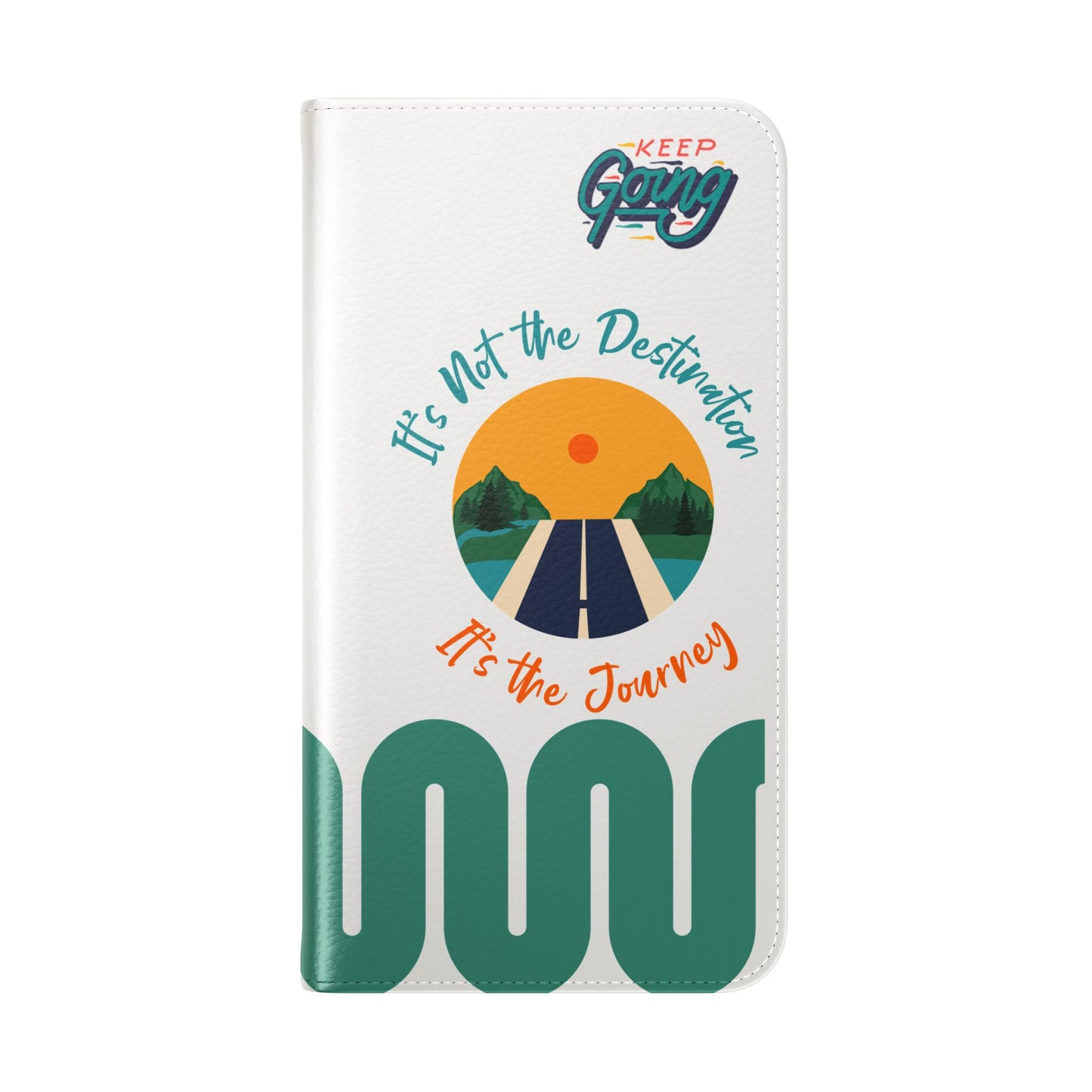 Inspirational Phone Flip Cases - Keep Going: Travel Lovers, Motivational Gifts, Phone Accessories, Road Trip Essentials, Adventure Gear