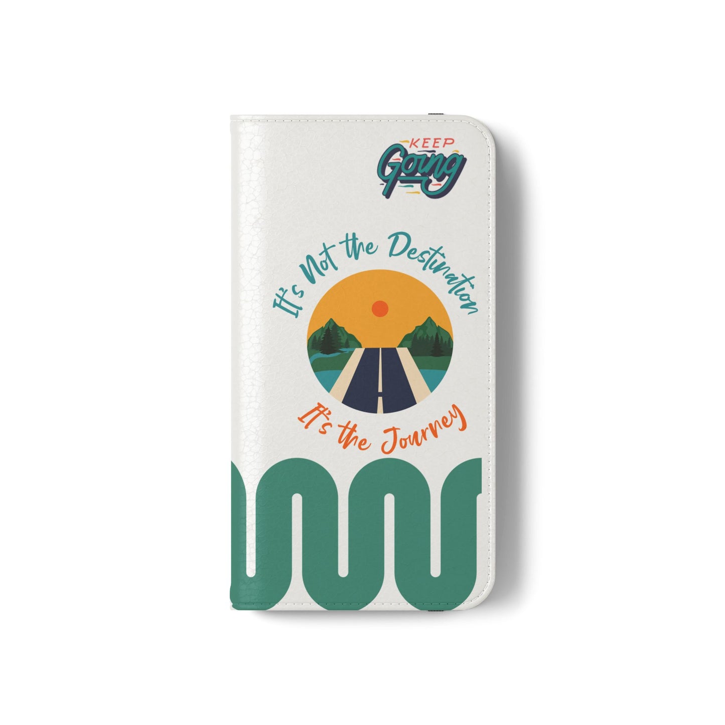 Inspirational Phone Flip Cases - Keep Going: Travel Lovers, Motivational Gifts, Phone Accessories, Road Trip Essentials, Adventure Gear