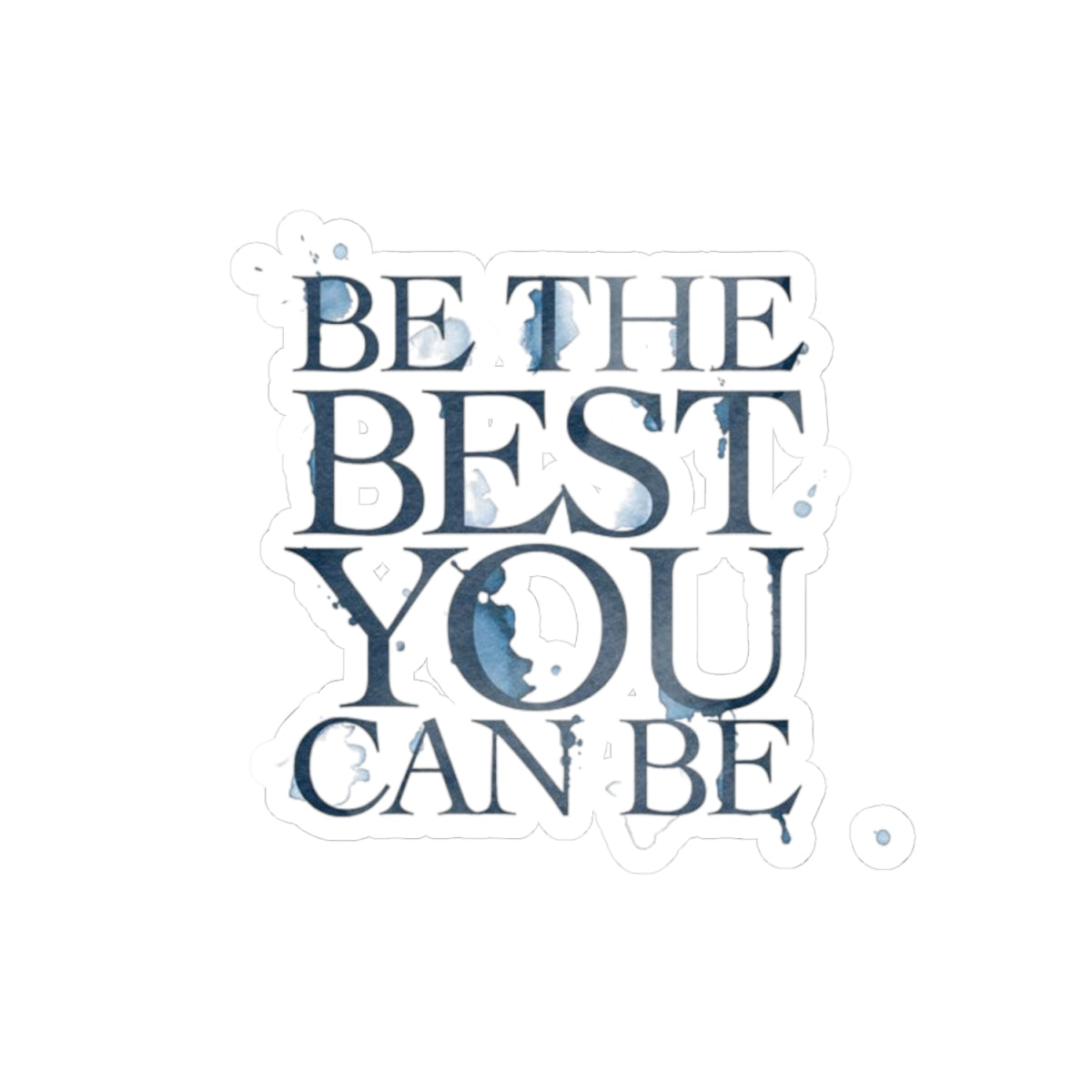 Inspirational Kiss-Cut Stickers, Motivational Decals, Laptop Stickers, Self-Care Gifts, Positive Vibes for Teens