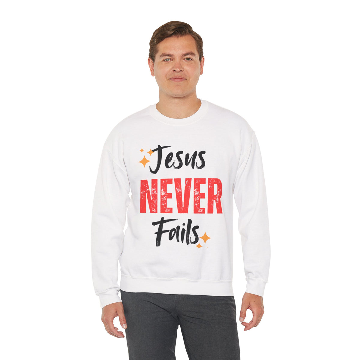 Jesus Never Fails Sweatshirt