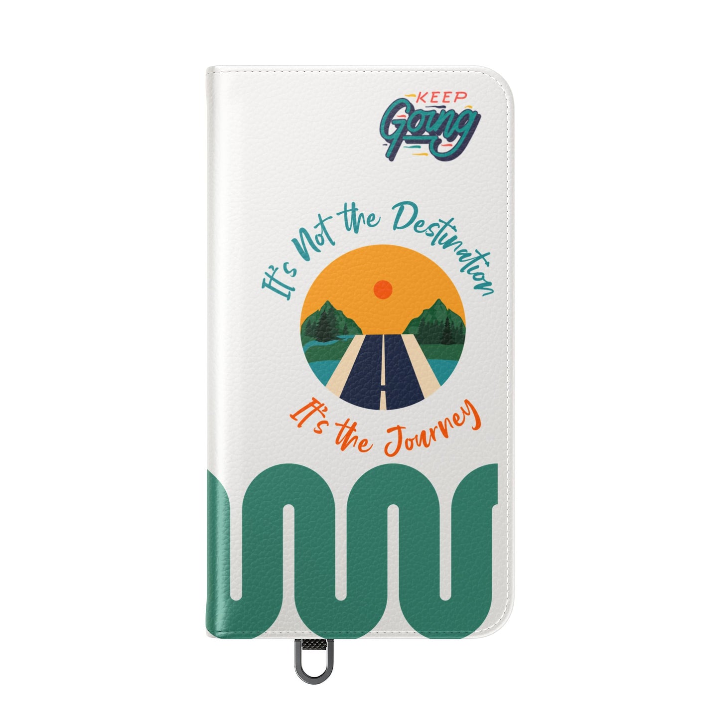Inspirational Phone Flip Cases - Keep Going: Travel Lovers, Motivational Gifts, Phone Accessories, Road Trip Essentials, Adventure Gear