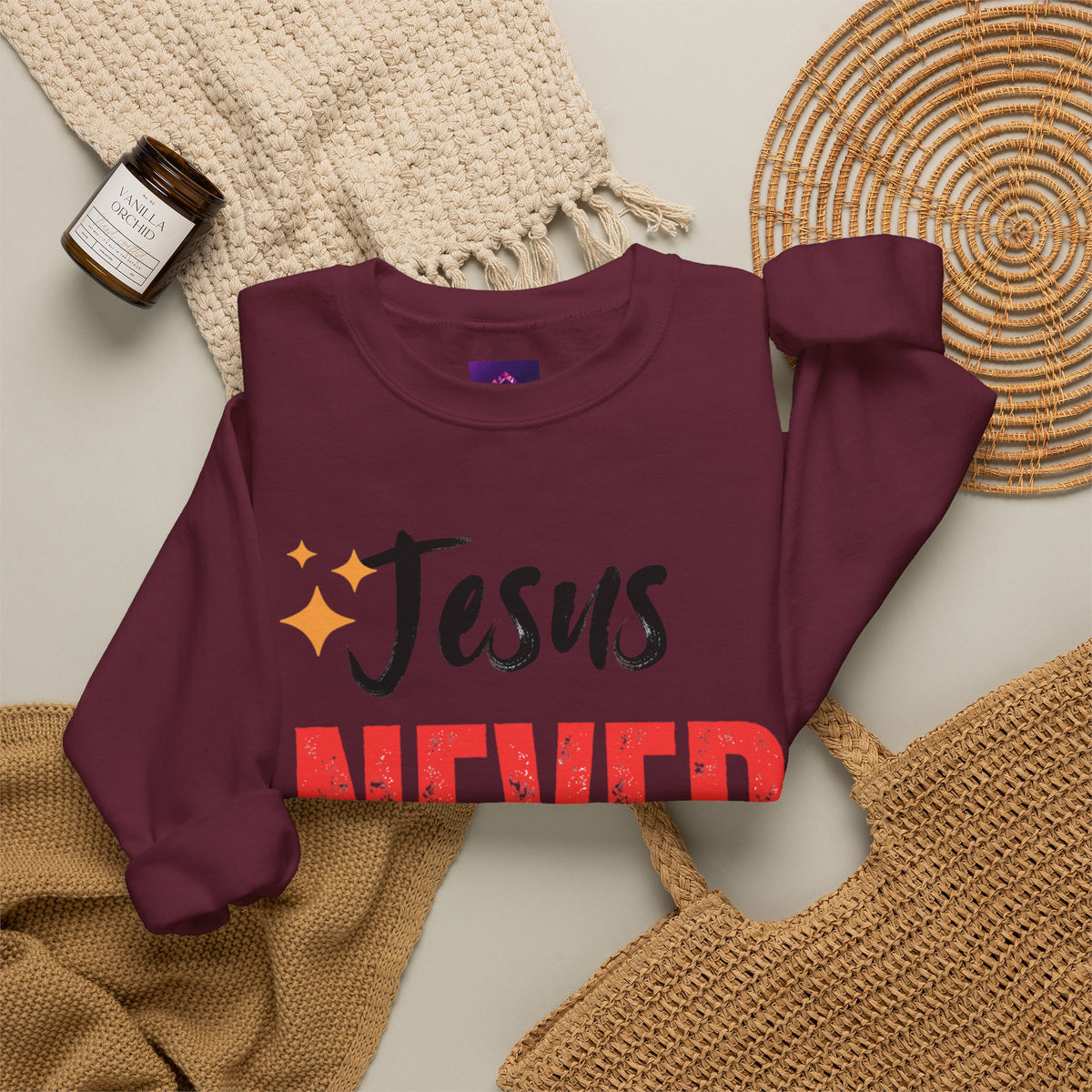 Jesus Never Fails Sweatshirt