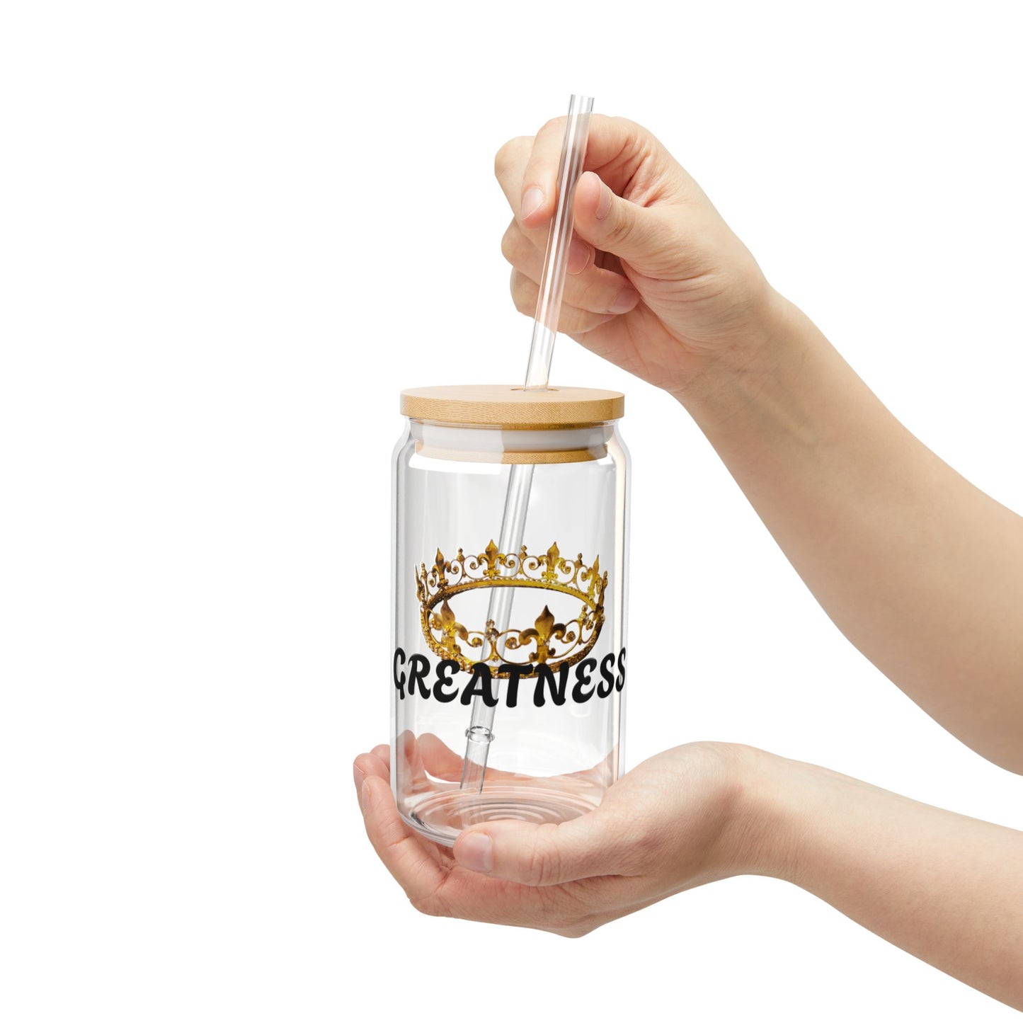 Crown of Greatness Sipper Glass, Inspirational Drinkware, Glass Jar with Straw, Gift for Royalty, Motivational Beverage Container