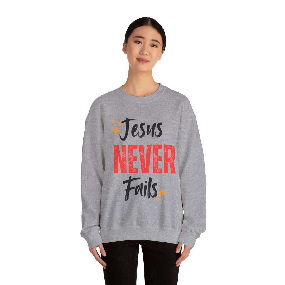 Jesus Never Fails Sweatshirt