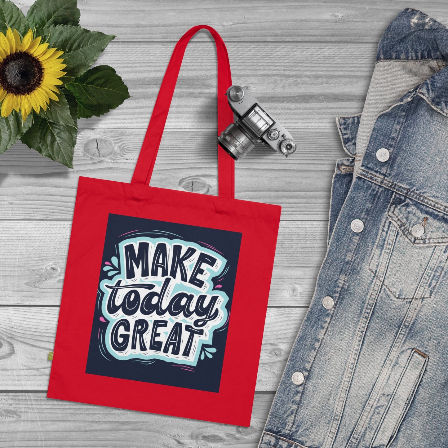 Organic Cotton Tote Bag - Make Today Great, Reusable Shopping Bags, Inspirational Gift, Eco-Friendly Tote